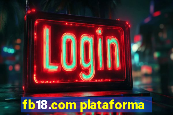 fb18.com plataforma