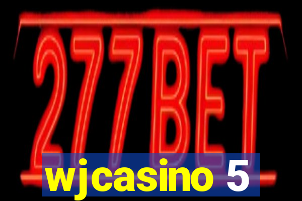 wjcasino 5