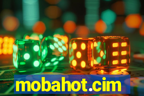 mobahot.cim