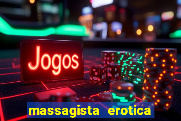 massagista erotica em santos