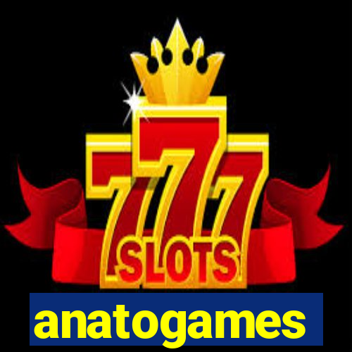 anatogames