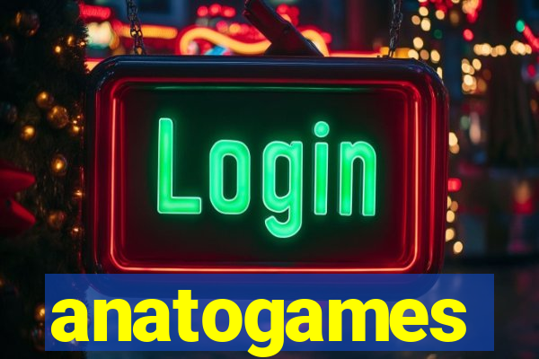 anatogames