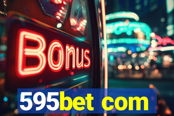 595bet com