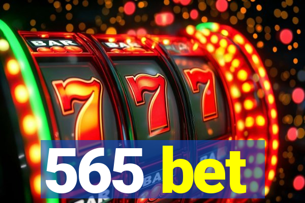 565 bet