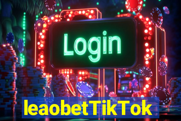 leaobetTikTok