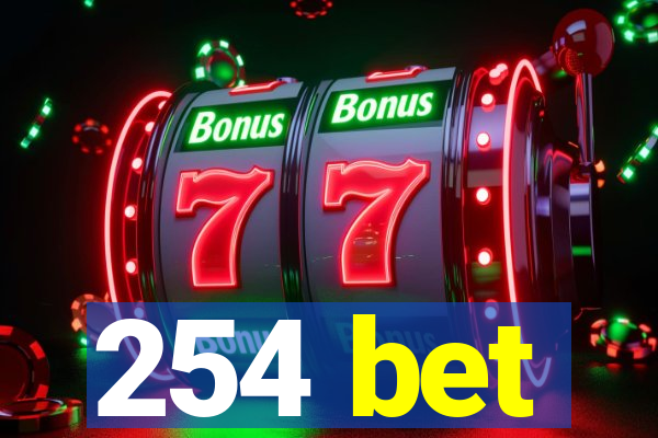 254 bet