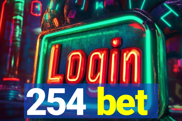 254 bet