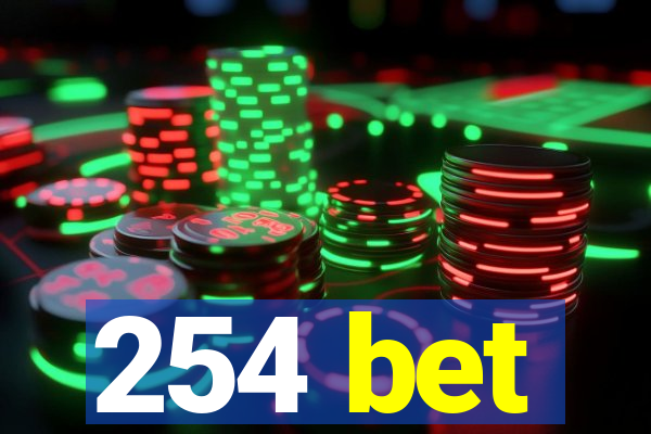 254 bet