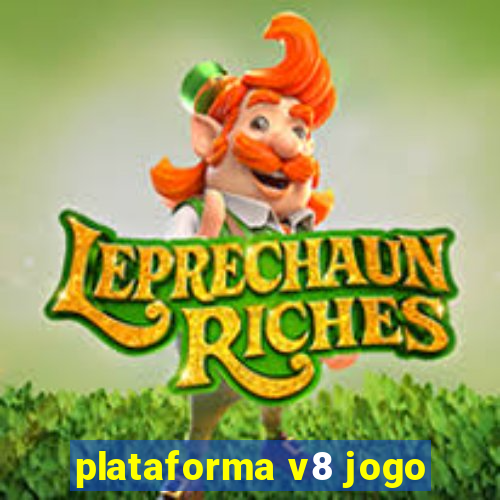 plataforma v8 jogo