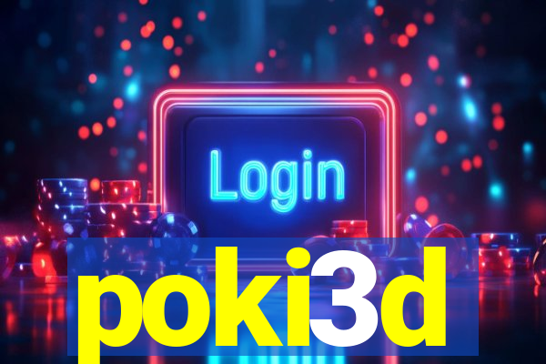 poki3d