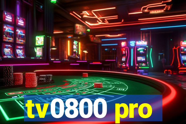 tv0800 pro