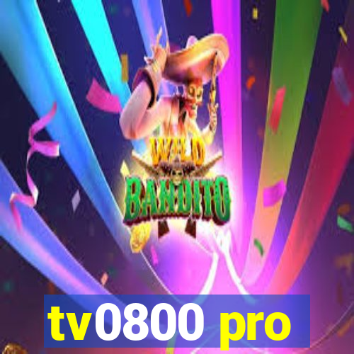 tv0800 pro