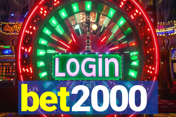 bet2000