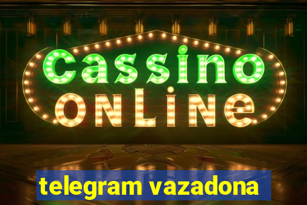 telegram vazadona