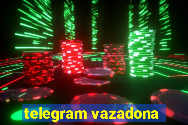 telegram vazadona