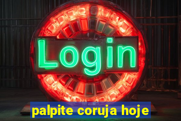 palpite coruja hoje