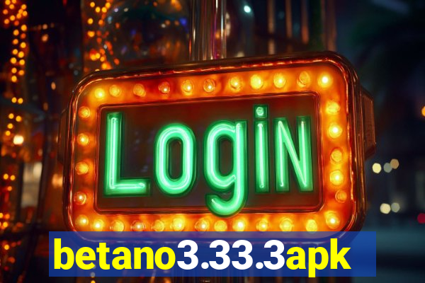 betano3.33.3apk