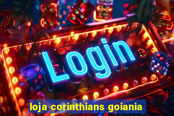 loja corinthians goiania