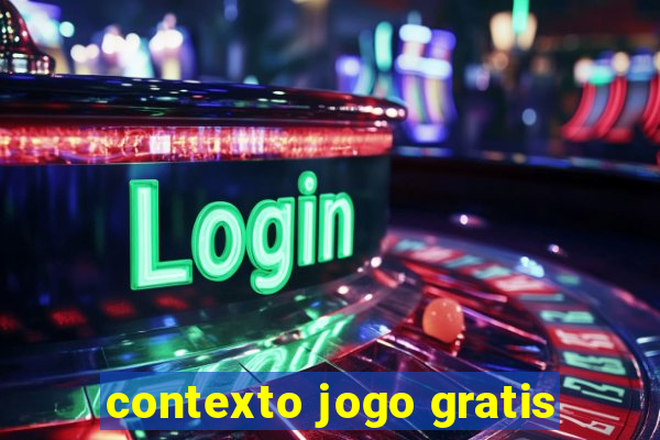 contexto jogo gratis