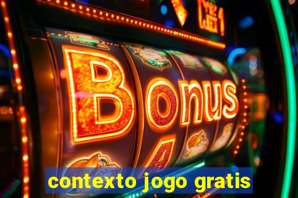 contexto jogo gratis