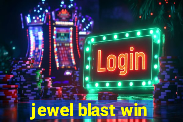 jewel blast win