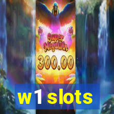 w1 slots