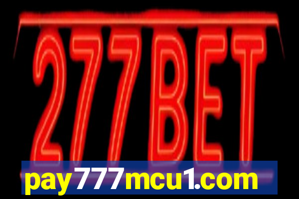 pay777mcu1.com