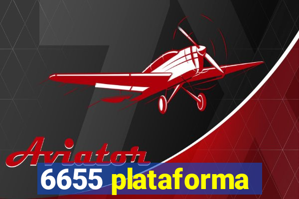 6655 plataforma