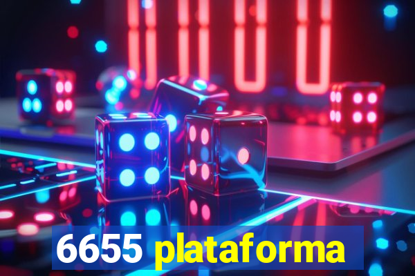 6655 plataforma