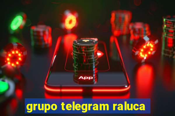 grupo telegram raluca