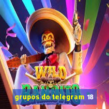 grupos do telegram 18