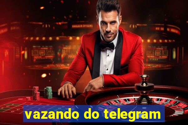 vazando do telegram