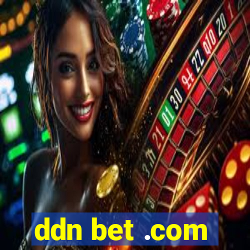 ddn bet .com