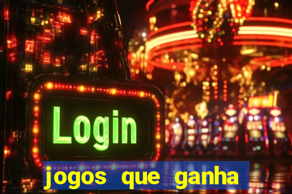 jogos que ganha dinheiro de verdade sem deposito