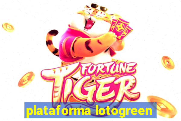 plataforma lotogreen