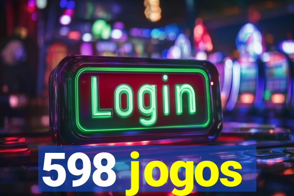 598 jogos