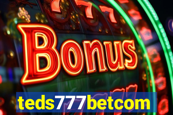 teds777betcom