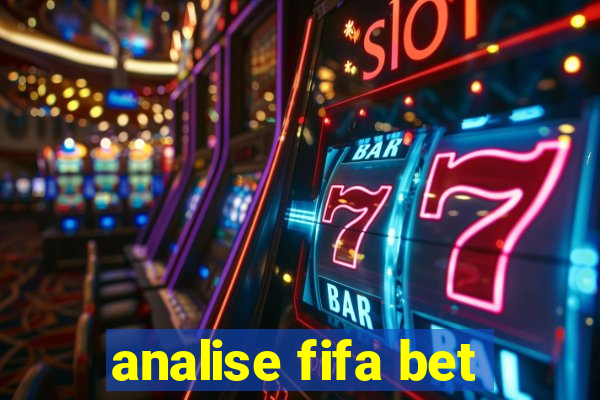 analise fifa bet