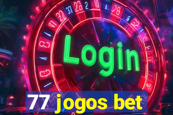 77 jogos bet