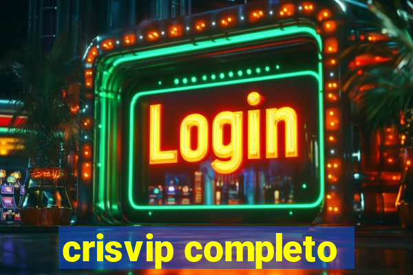 crisvip completo