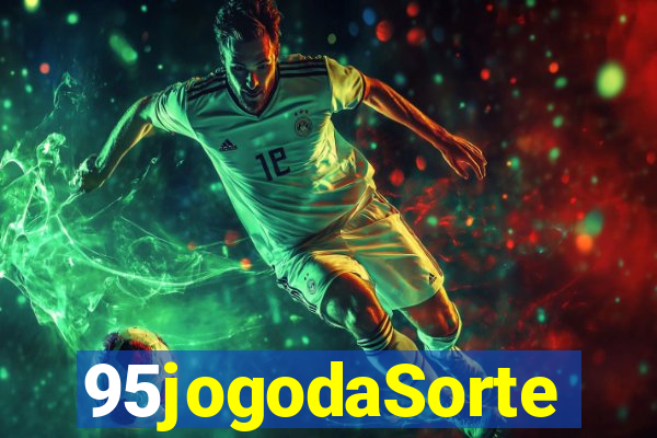 95jogodaSorte