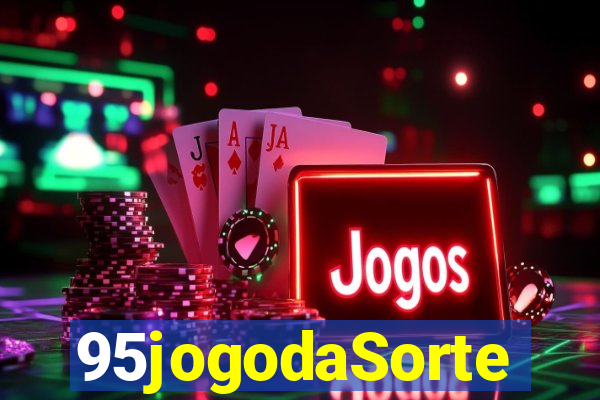 95jogodaSorte