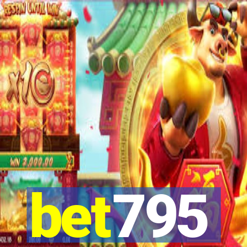 bet795