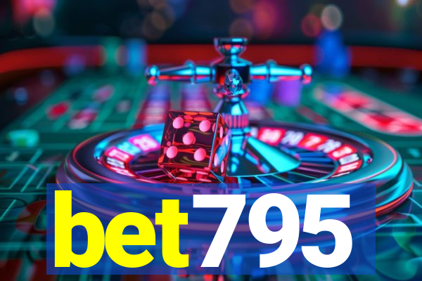 bet795