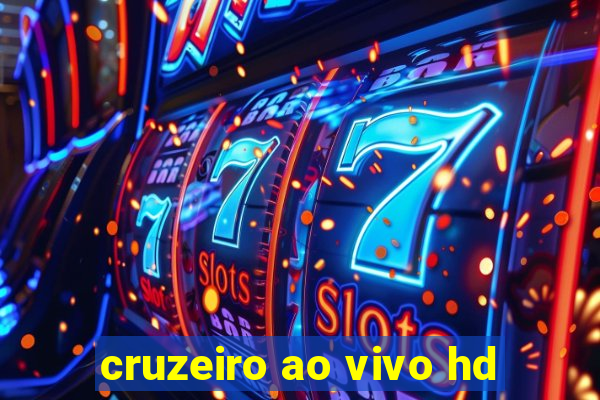 cruzeiro ao vivo hd