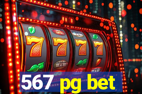 567 pg bet