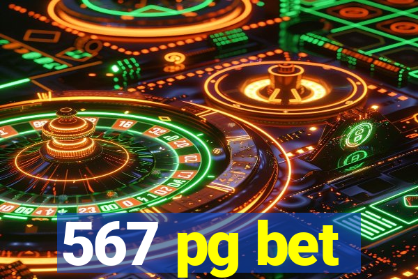 567 pg bet