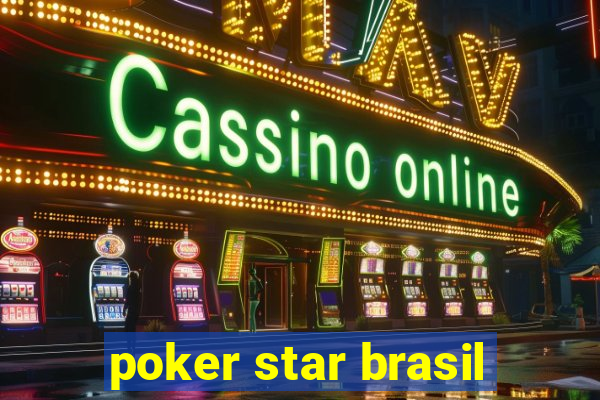 poker star brasil