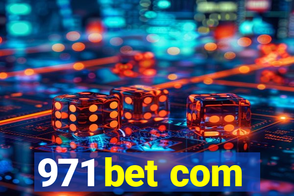 971 bet com