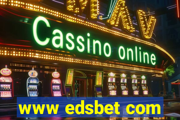 www edsbet com